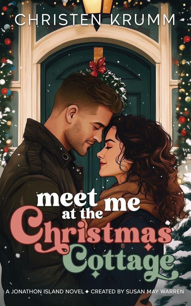 Meet Me at the Christmas Cottage