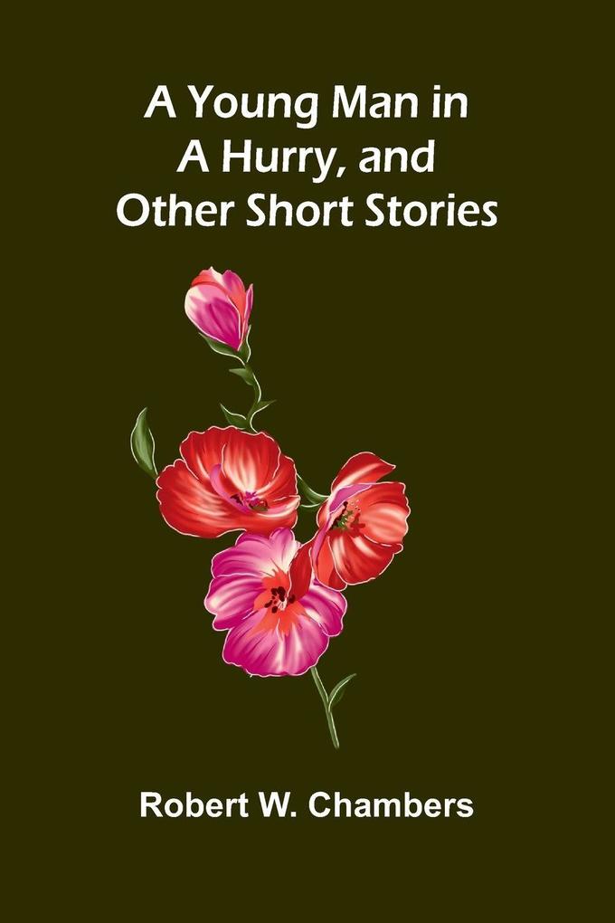 A Young Man in a Hurry and Other Short Stories