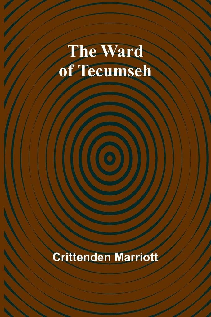 The ward of Tecumseh