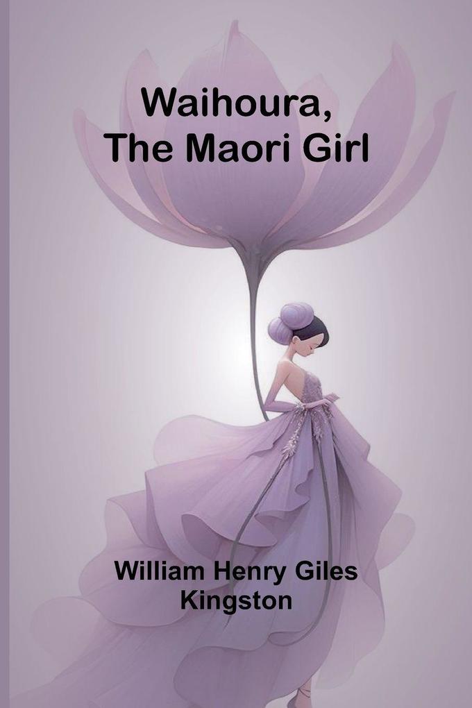 Waihoura the Maori Girl