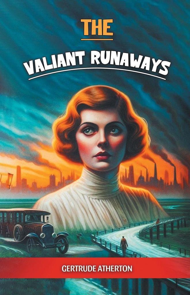 The Valiant Runaways