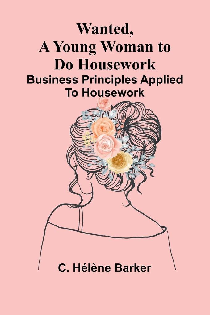 Wanted a Young Woman to Do Housework