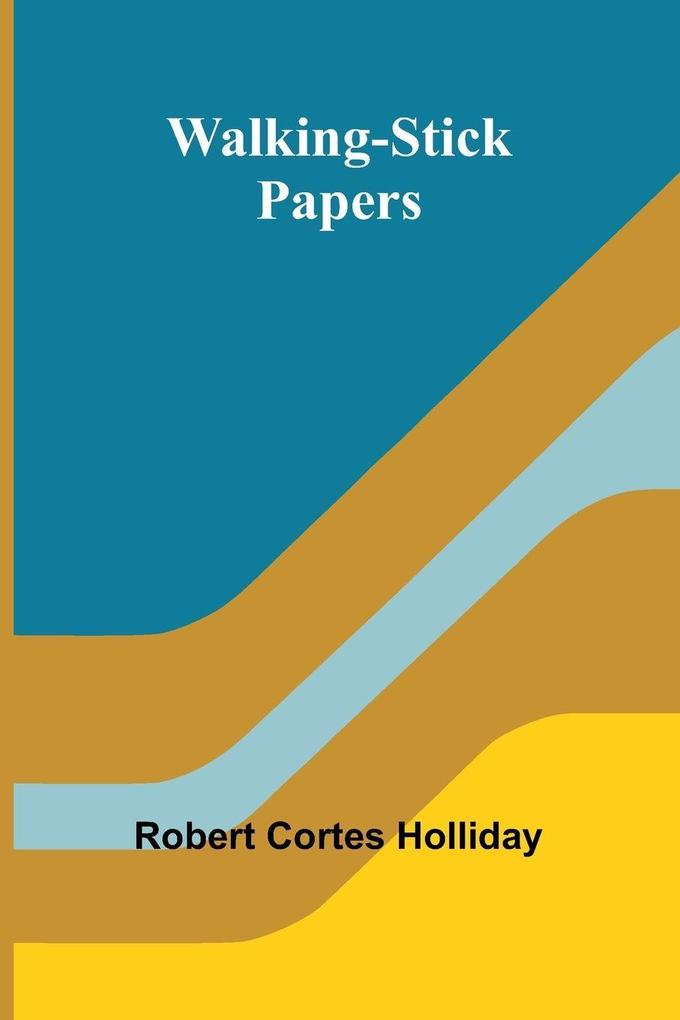 Walking-Stick Papers