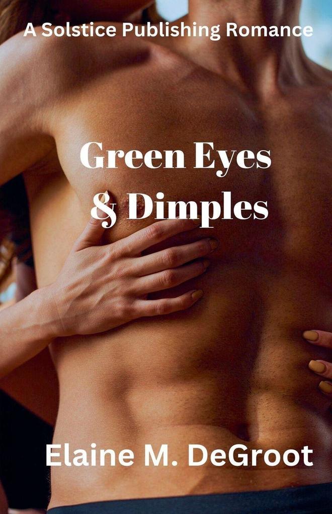 Green Eyes & Dimples