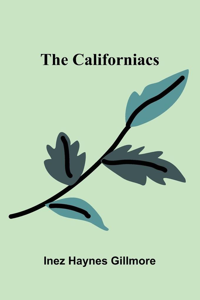 The Californiacs