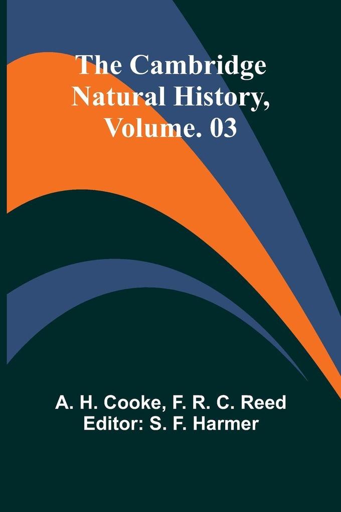 The Cambridge Natural History Vol. 03