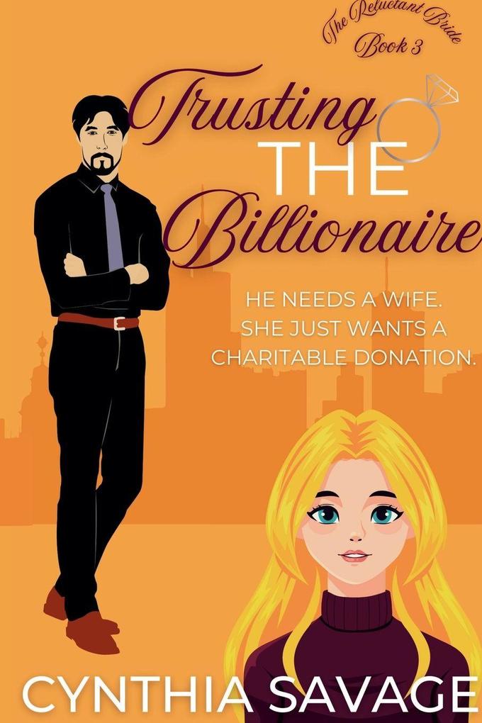 Trusting the Billionaire