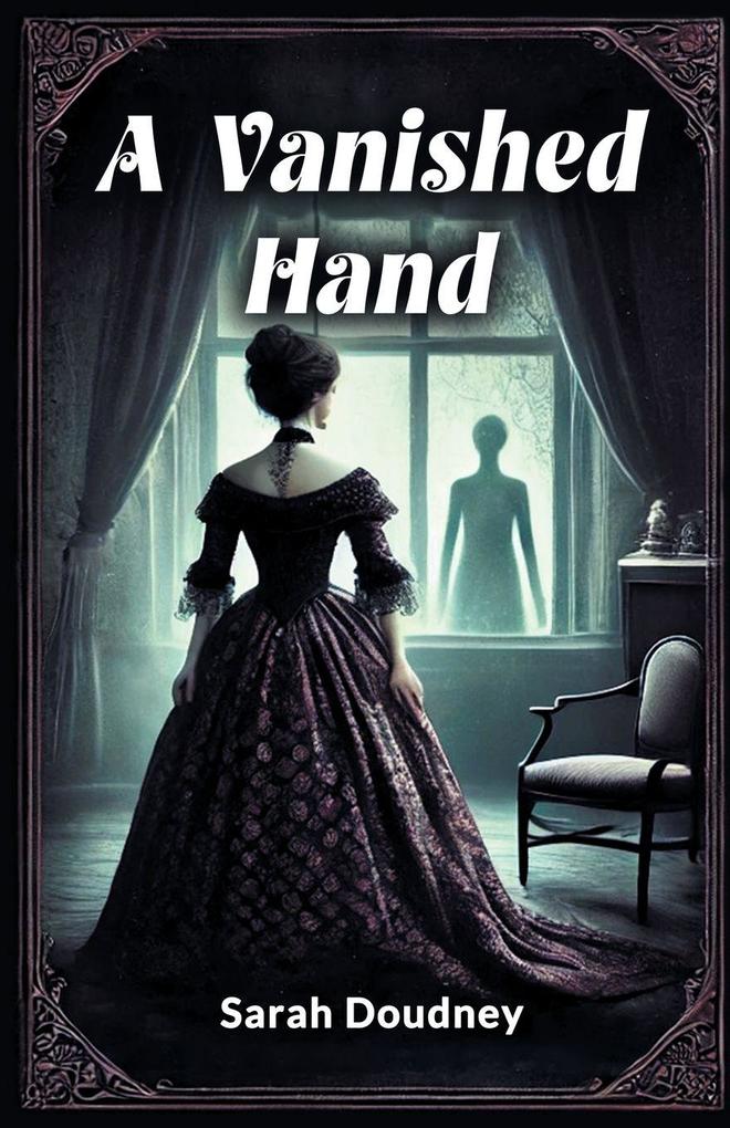 A Vanished Hand