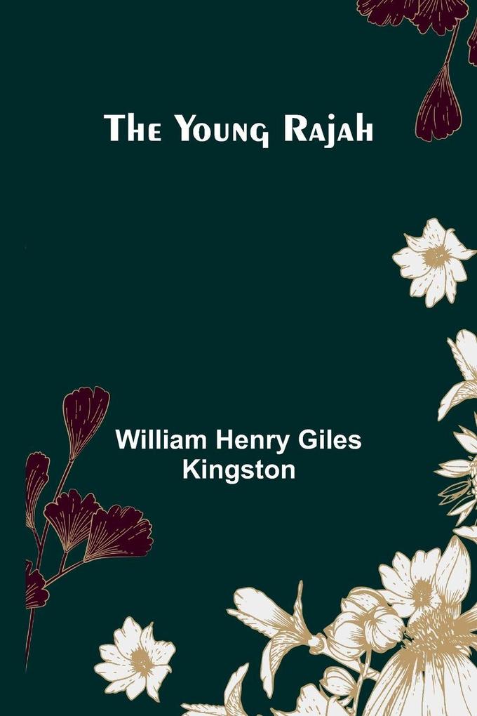 The Young Rajah