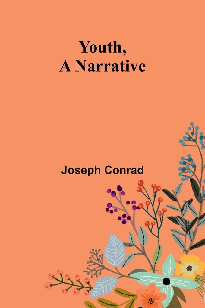 Youth a Narrative