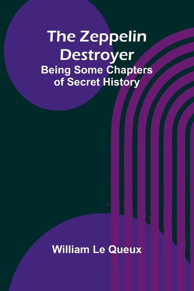 The Zeppelin Destroyer