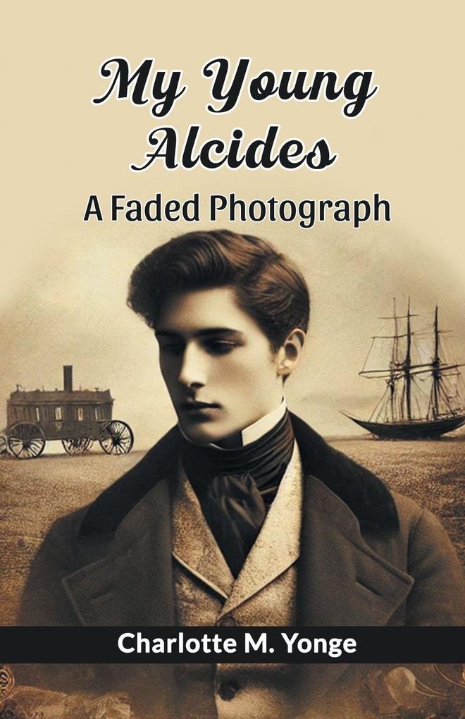 My Young Alcides A Faded Photograph