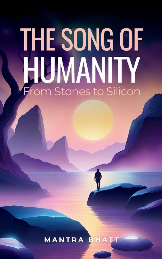 The Song of Humanity