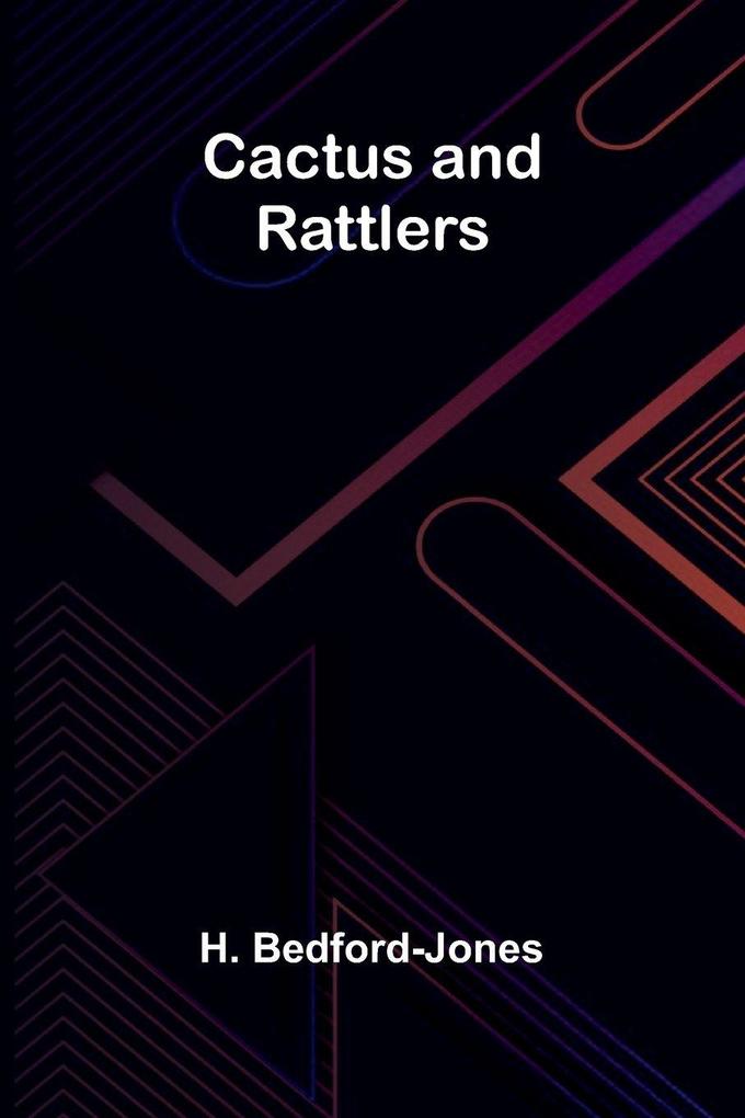 Cactus and Rattlers