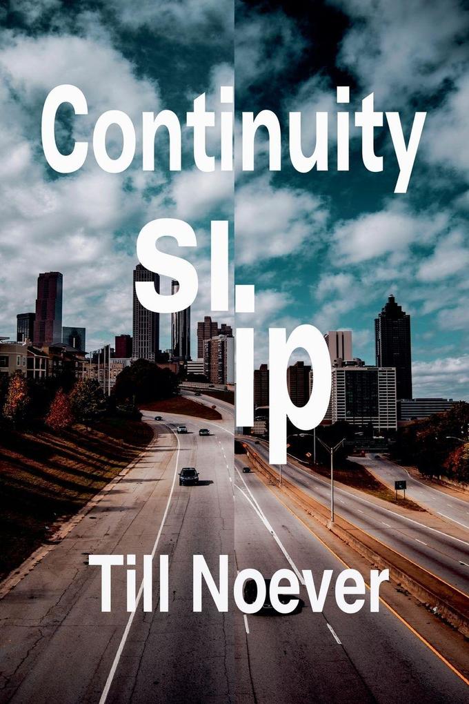 Continuity Slip