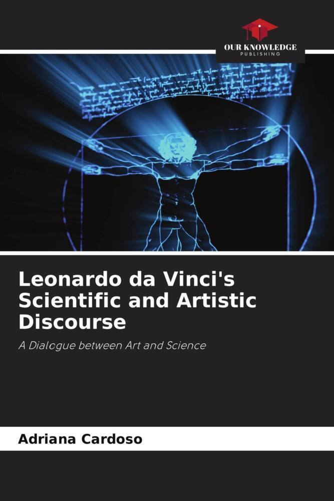 Leonardo da Vinci's Scientific and Artistic Discourse