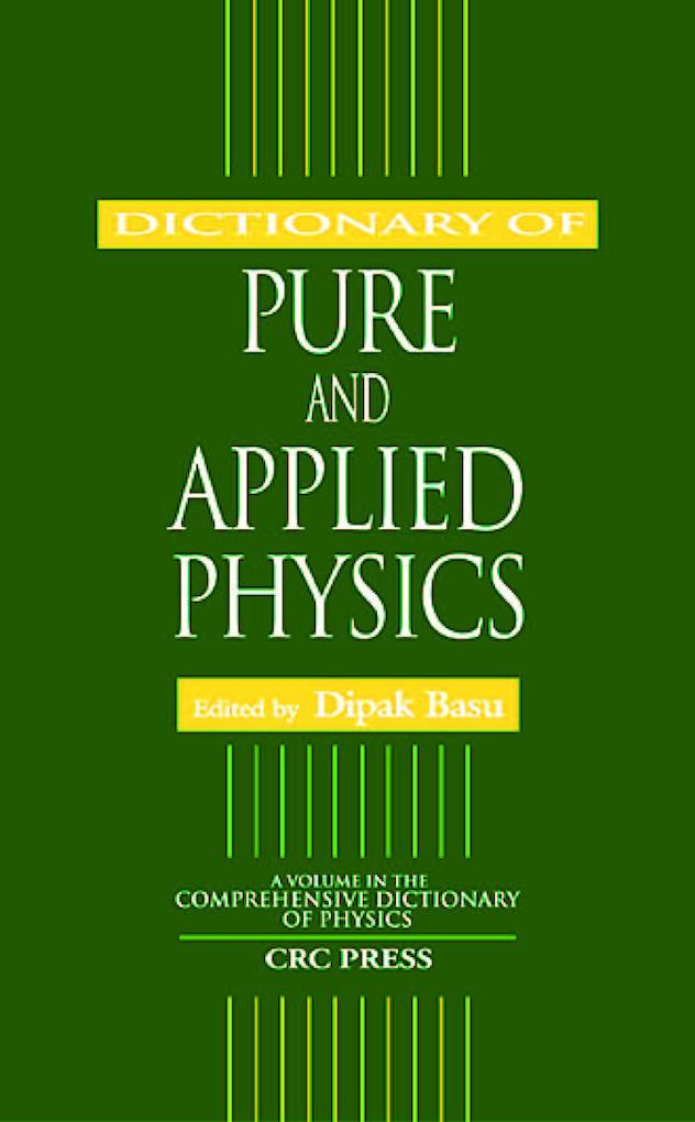 Dictionary of Pure and Applied Physics
