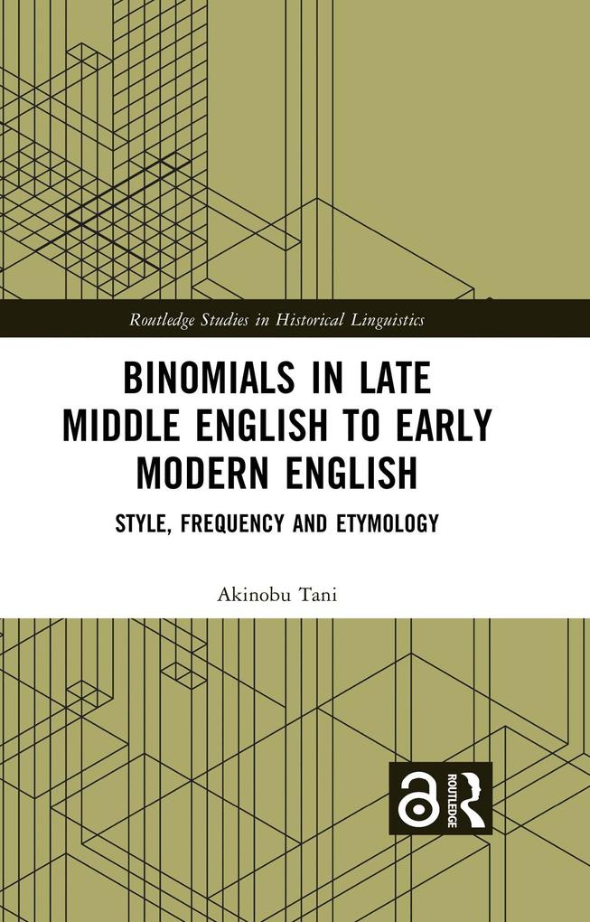 Binomials in Late Middle English to Early Modern English
