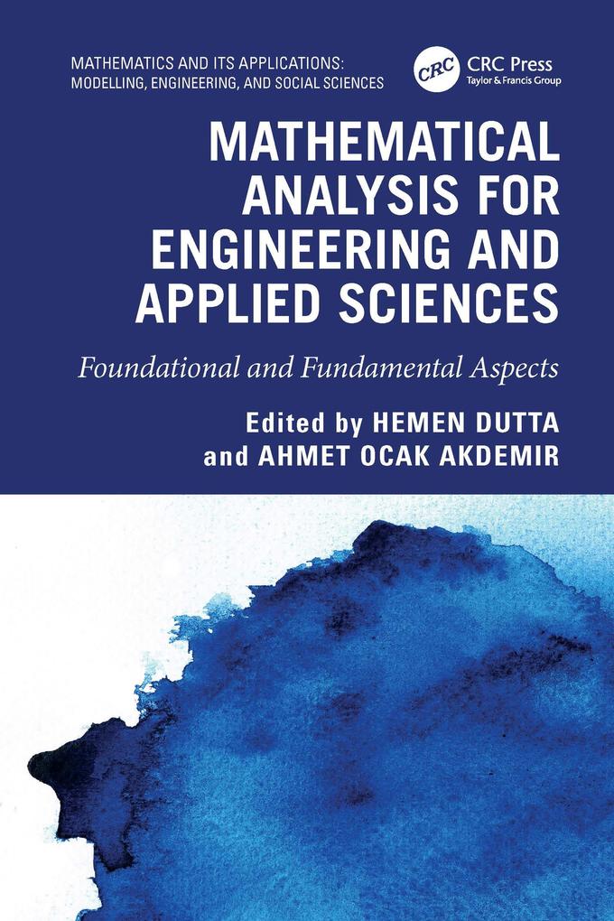 Mathematical Analysis for Engineering and Applied Sciences
