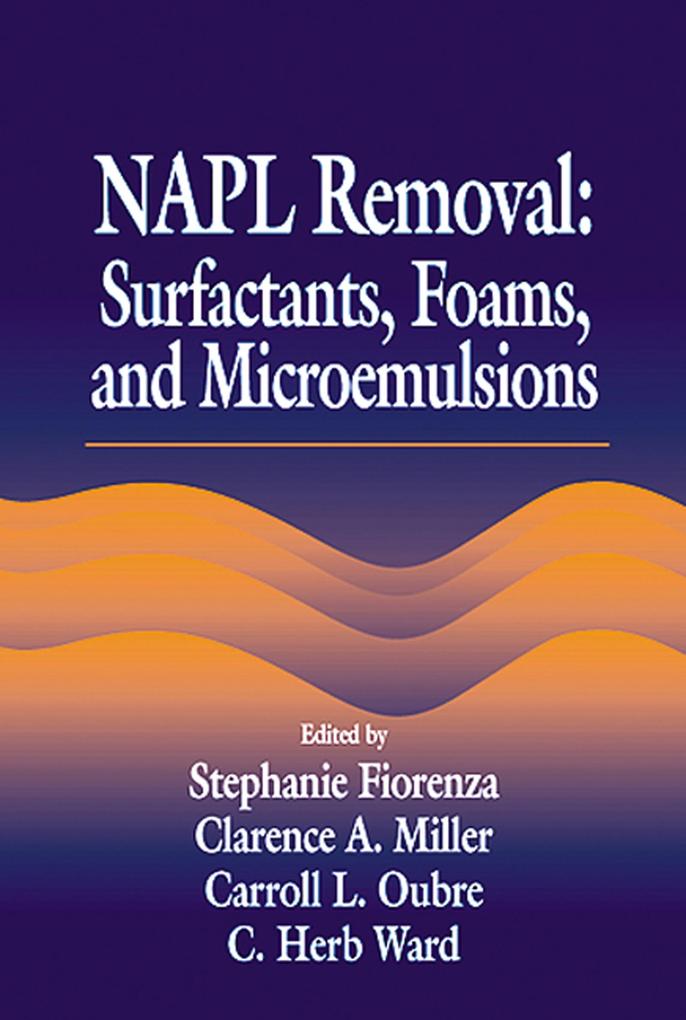 NAPL Removal Surfactants Foams and Microemulsions