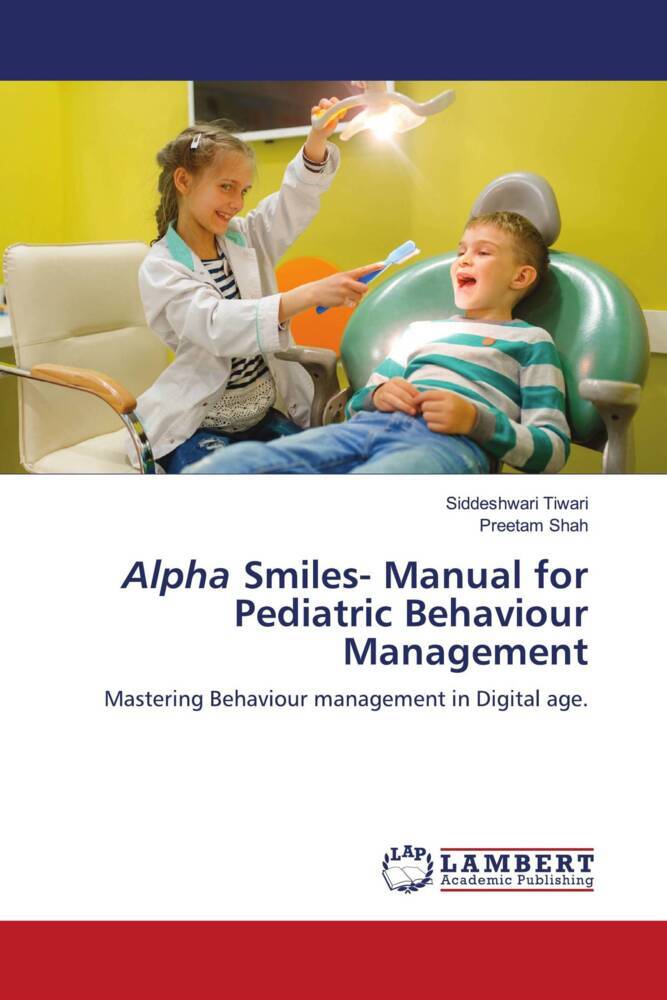 Alpha Smiles- Manual for Pediatric Behaviour Management