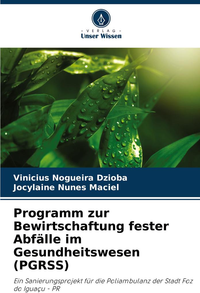 Programm zur Bewirtschaftung fester Abfälle im Gesundheitswesen (PGRSS)