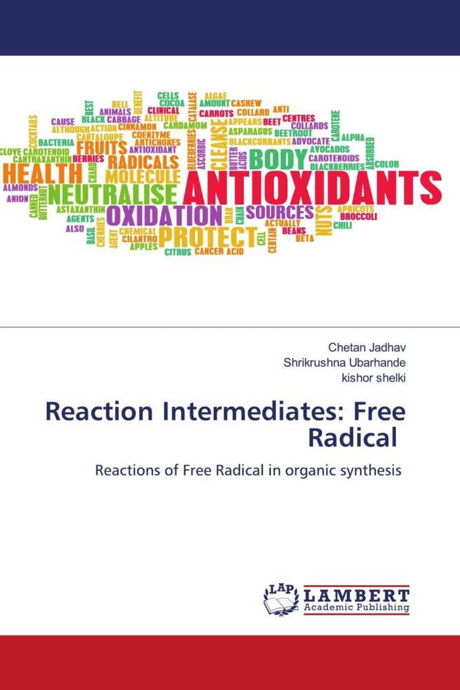 Reaction Intermediates: Free Radical