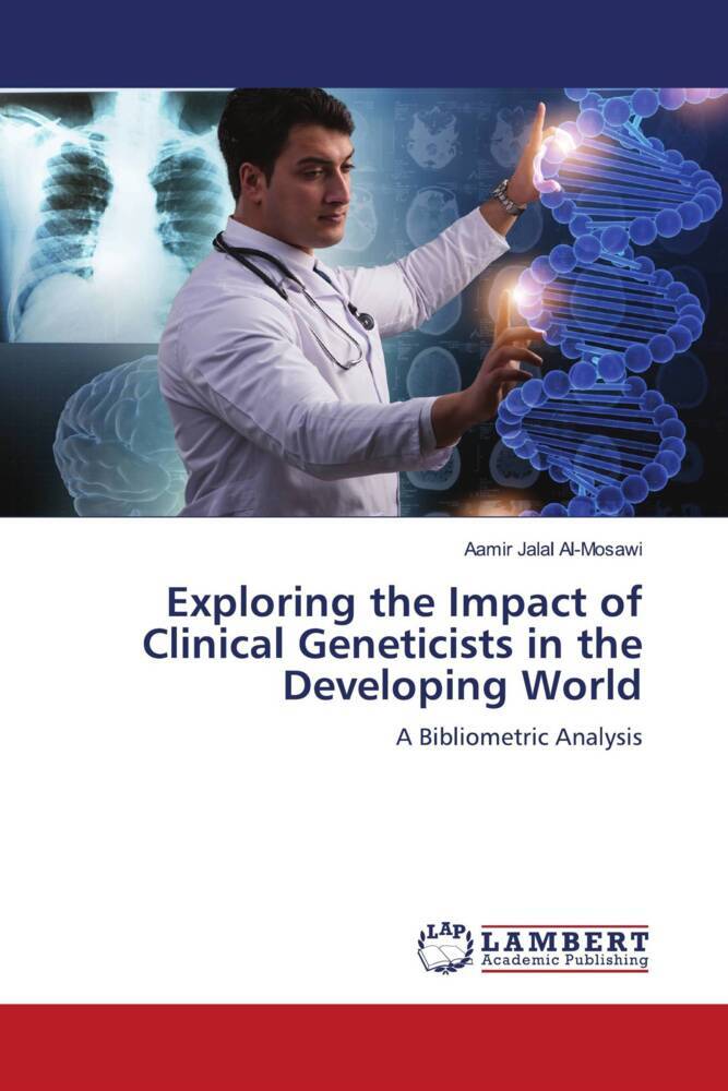 Exploring the Impact of Clinical Geneticists in the Developing World