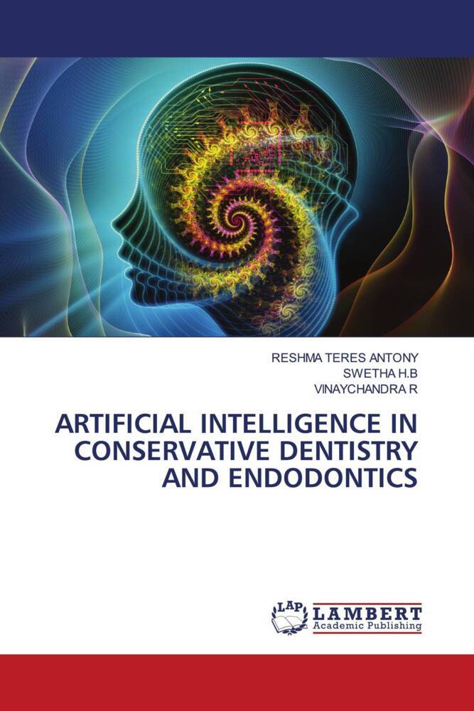 ARTIFICIAL INTELLIGENCE IN CONSERVATIVE DENTISTRY AND ENDODONTICS