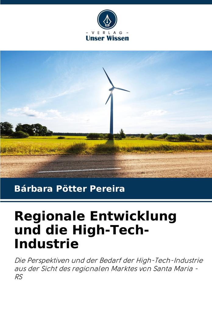 Regionale Entwicklung und die High-Tech-Industrie