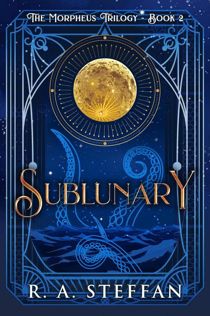 Sublunary (The Morpheus Trilogy #2)
