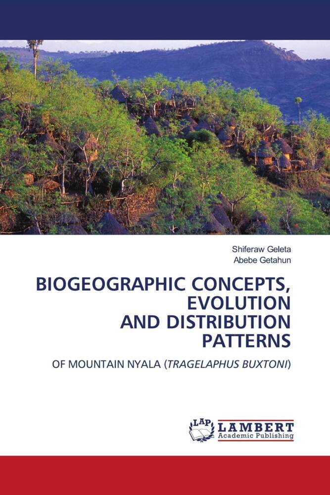 BIOGEOGRAPHIC CONCEPTS EVOLUTION AND DISTRIBUTION PATTERNS