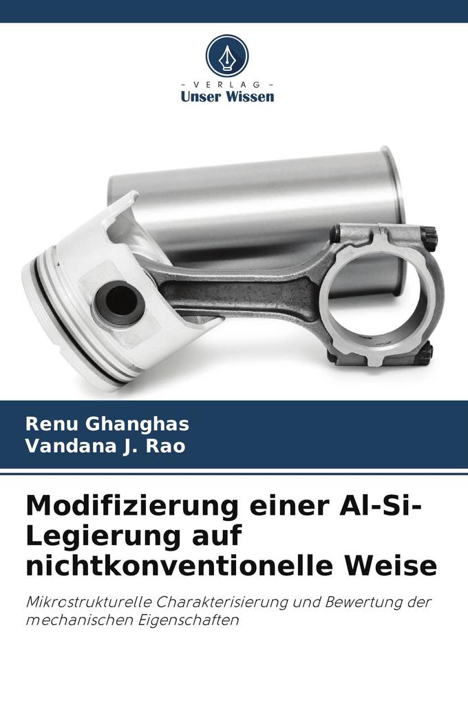 Modifizierung einer Al-Si-Legierung auf nichtkonventionelle Weise