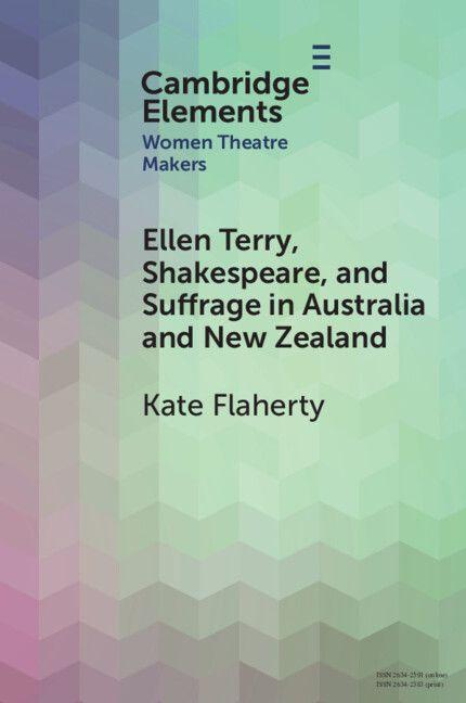 Ellen Terry Shakespeare and Suffrage in Australia and New Zealand