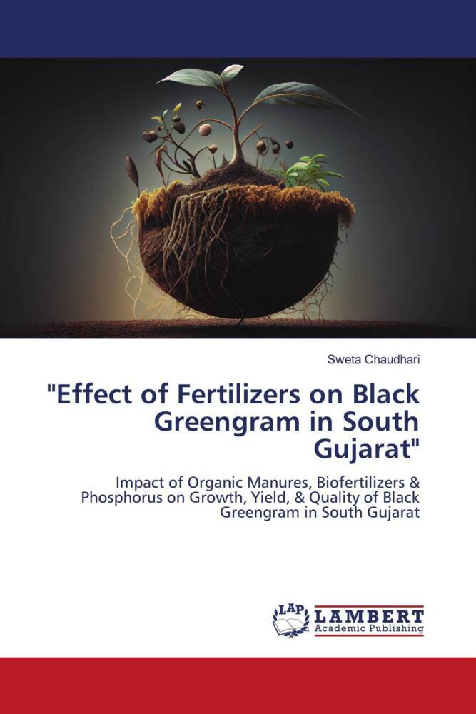 'Effect of Fertilizers on Black Greengram in South Gujarat'