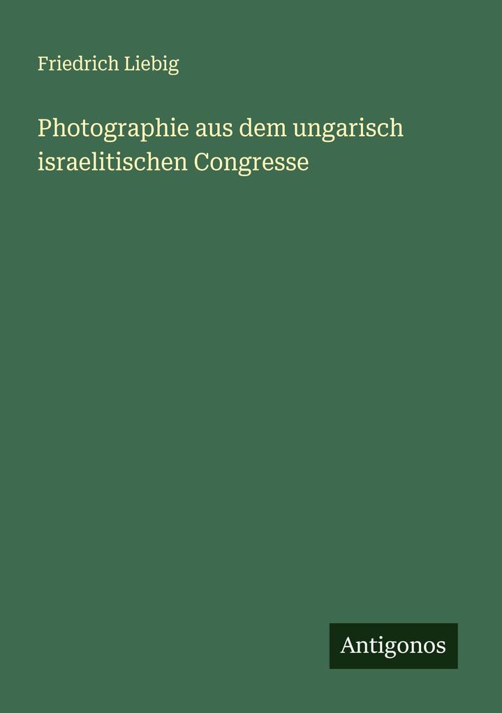 Photographie aus dem ungarisch israelitischen Congresse