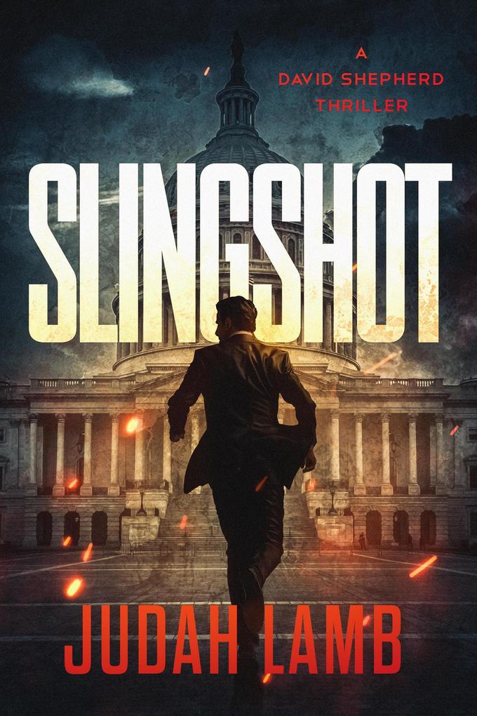Slingshot (David Shepherd Thrillers #1)