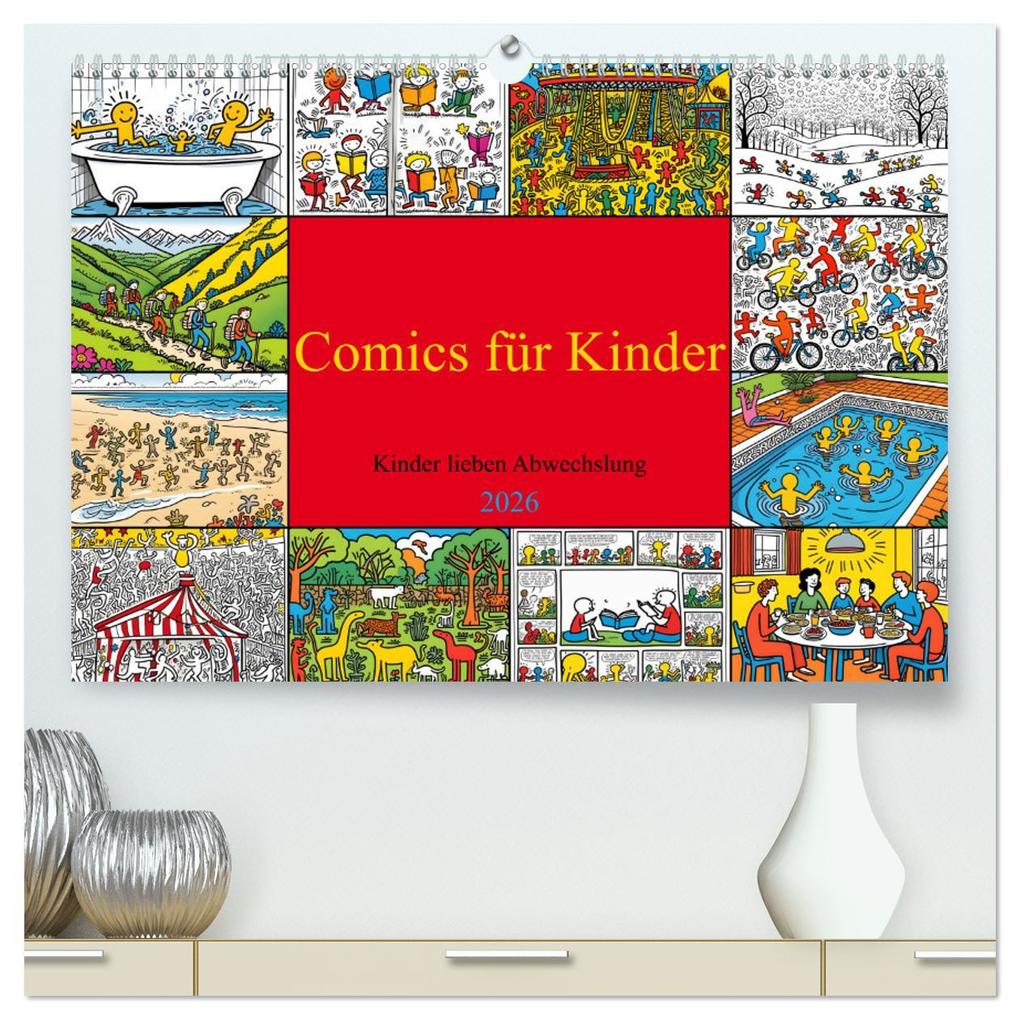Comics für Kinder . Kinder lieben Abwechslung (hochwertiger Premium Wandkalender 2026 DIN A2 quer) Kunstdruck in Hochglanz