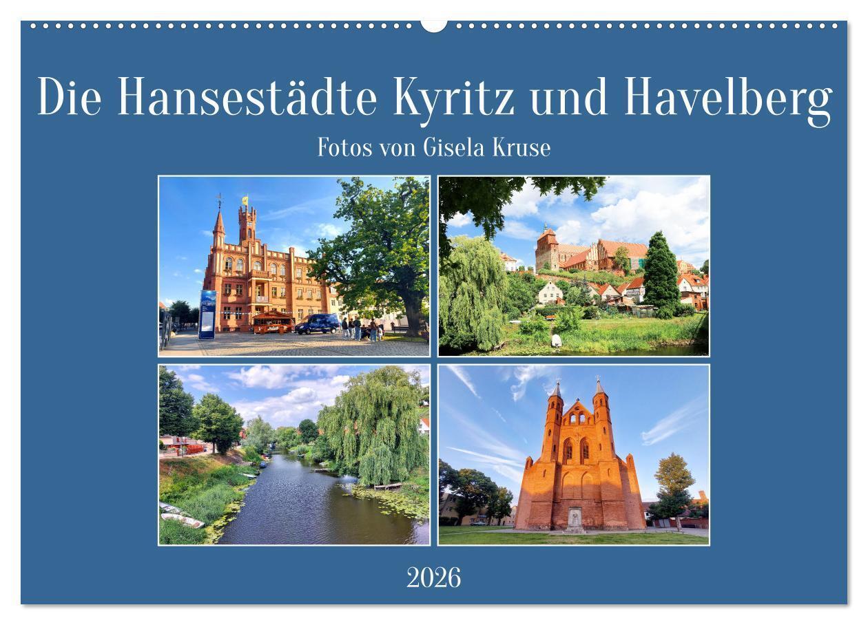 Die Hansestädte Kyritz und Havelberg (Wandkalender 2026 DIN A2 quer) CALVENDO Monatskalender
