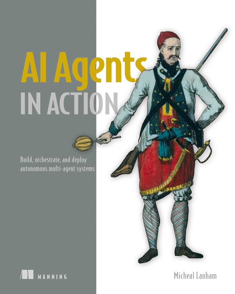 Simon + Schuster Llc Ai Agents In Action