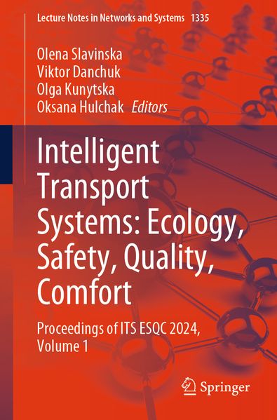 Intelligent Transport Systems: Ecology Safety Quality Comfort