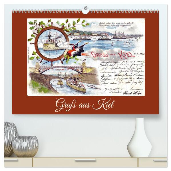 Gruß aus Kiel (hochwertiger Premium Wandkalender 2026 DIN A2 quer) Kunstdruck in Hochglanz