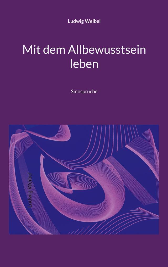 Mit dem Allbewusstsein leben