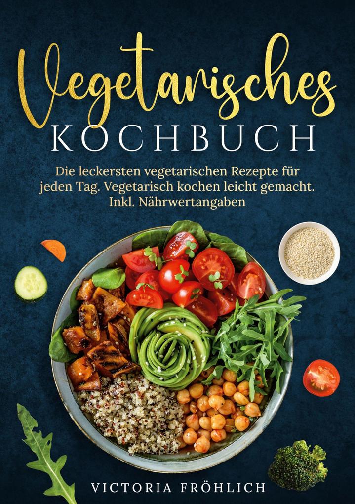 Vegetarisches Kochbuch