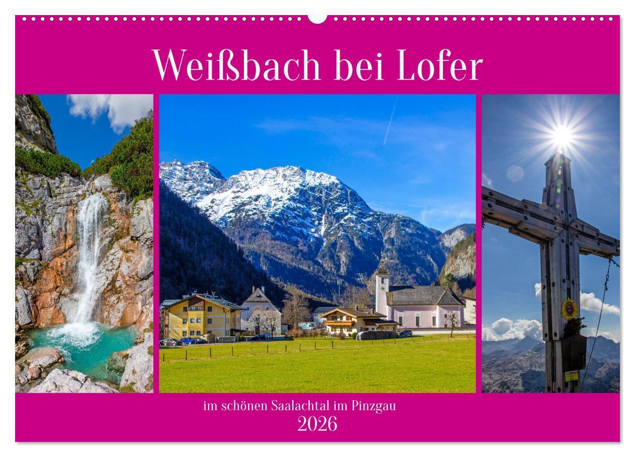 Weißbach bei Lofer (Wandkalender 2026 DIN A2 quer) CALVENDO Monatskalender