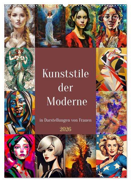 Kunststile der Moderne in Darstellungen von Frauen (Wandkalender 2026 DIN A2 hoch) CALVENDO Monatskalender