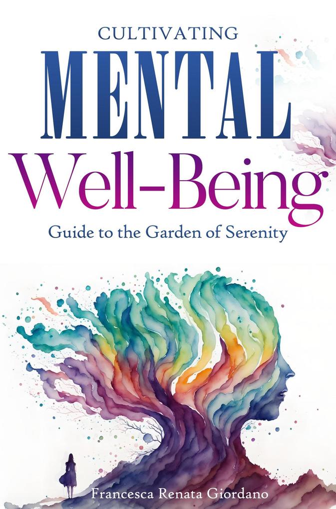 Cultivating Mental Well being
