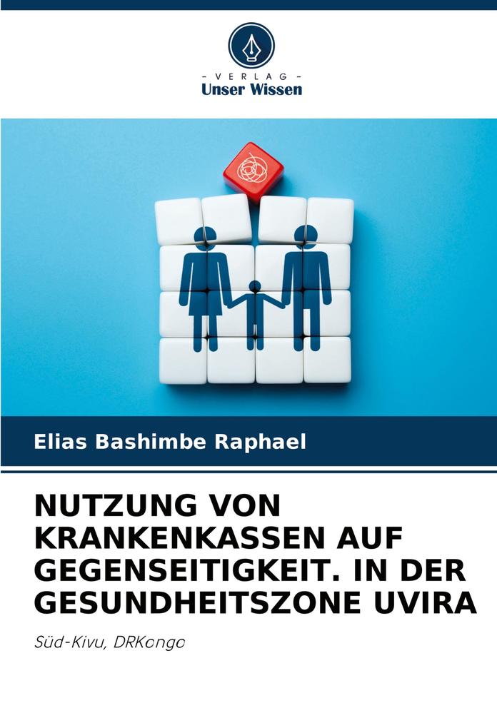 NUTZUNG VON KRANKENKASSEN AUF GEGENSEITIGKEIT. IN DER GESUNDHEITSZONE UVIRA