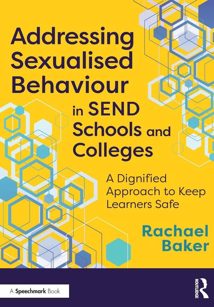 Addressing Sexualised Behaviour in SEND Schools and Colleges