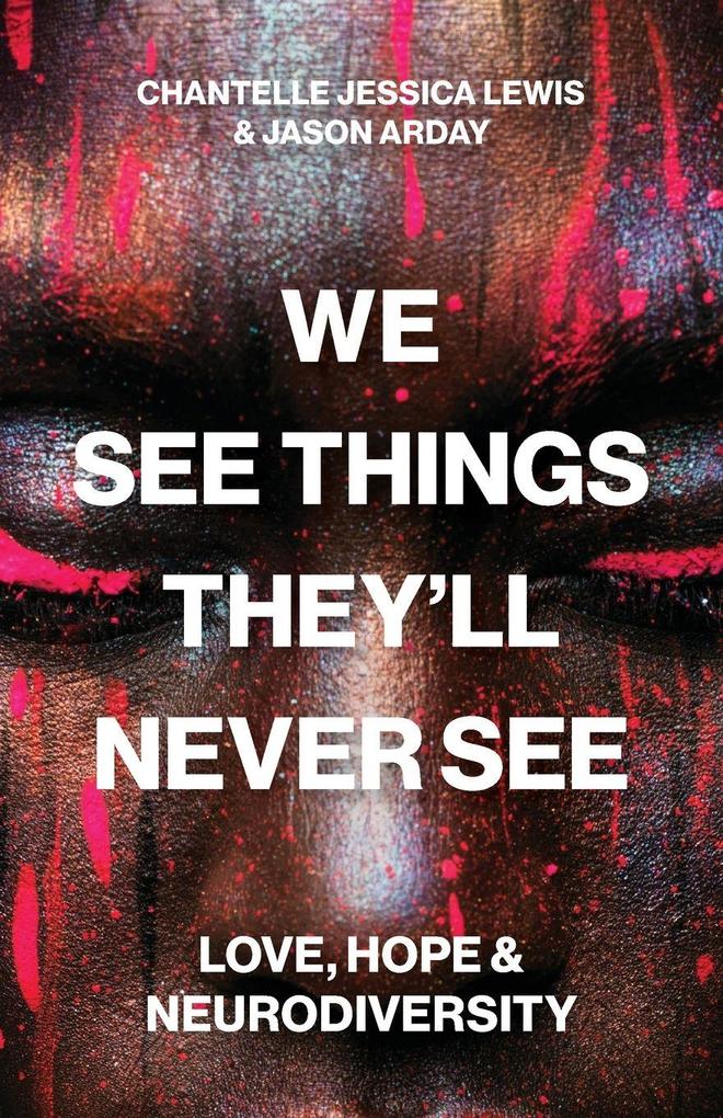 We See Things They'll Never See